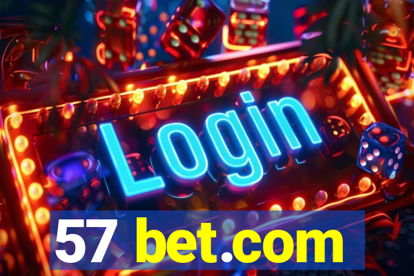 57 bet.com